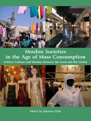 cover image of Muslim Societies in the Age of Mass Consumption